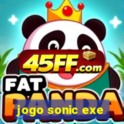 jogo sonic exe